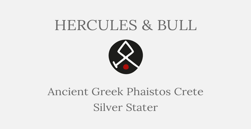 Phaistos Crete Silver Stater – Hercules and Bull - Short History
